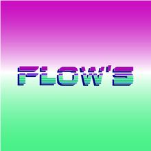 FLOW'S