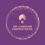 PRO J LANDSCAPE CONSTRUCTION INC.